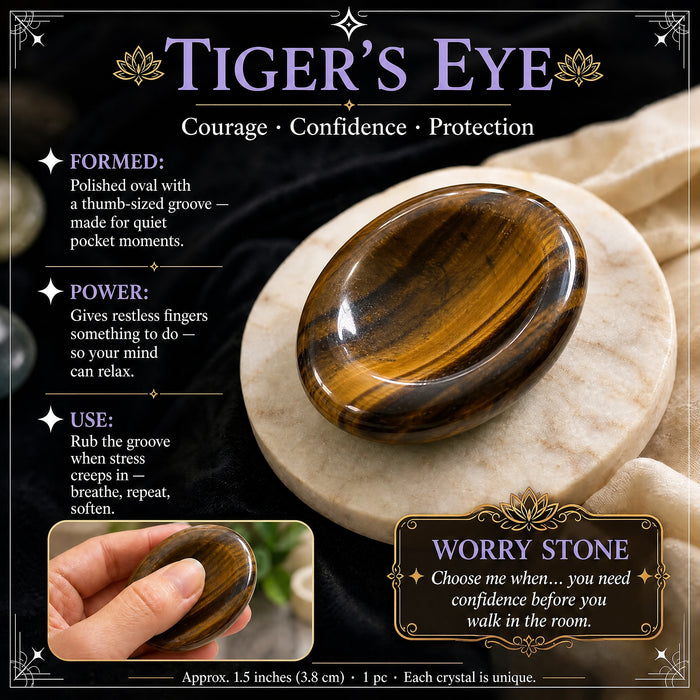 Tiger’s Eye worry stone: banded gold and brown that shifts in the light, with a thumb groove